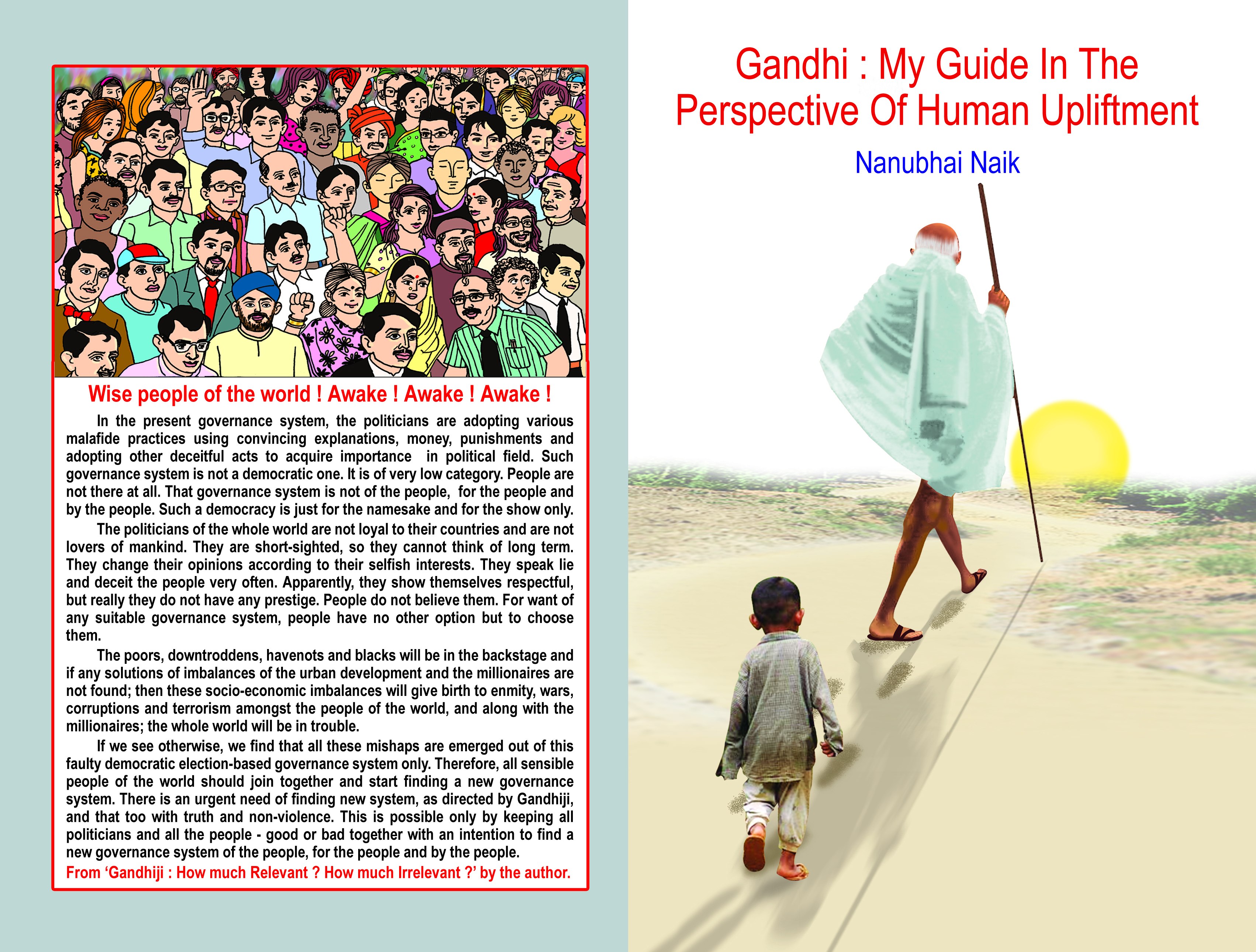 Gandhi : My Guide In The Perspective Of Human Upliftment